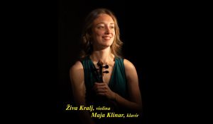 Umetnost Ankaran: Koncert violinistke Žive Kralj in pianistke Maje Klinar
